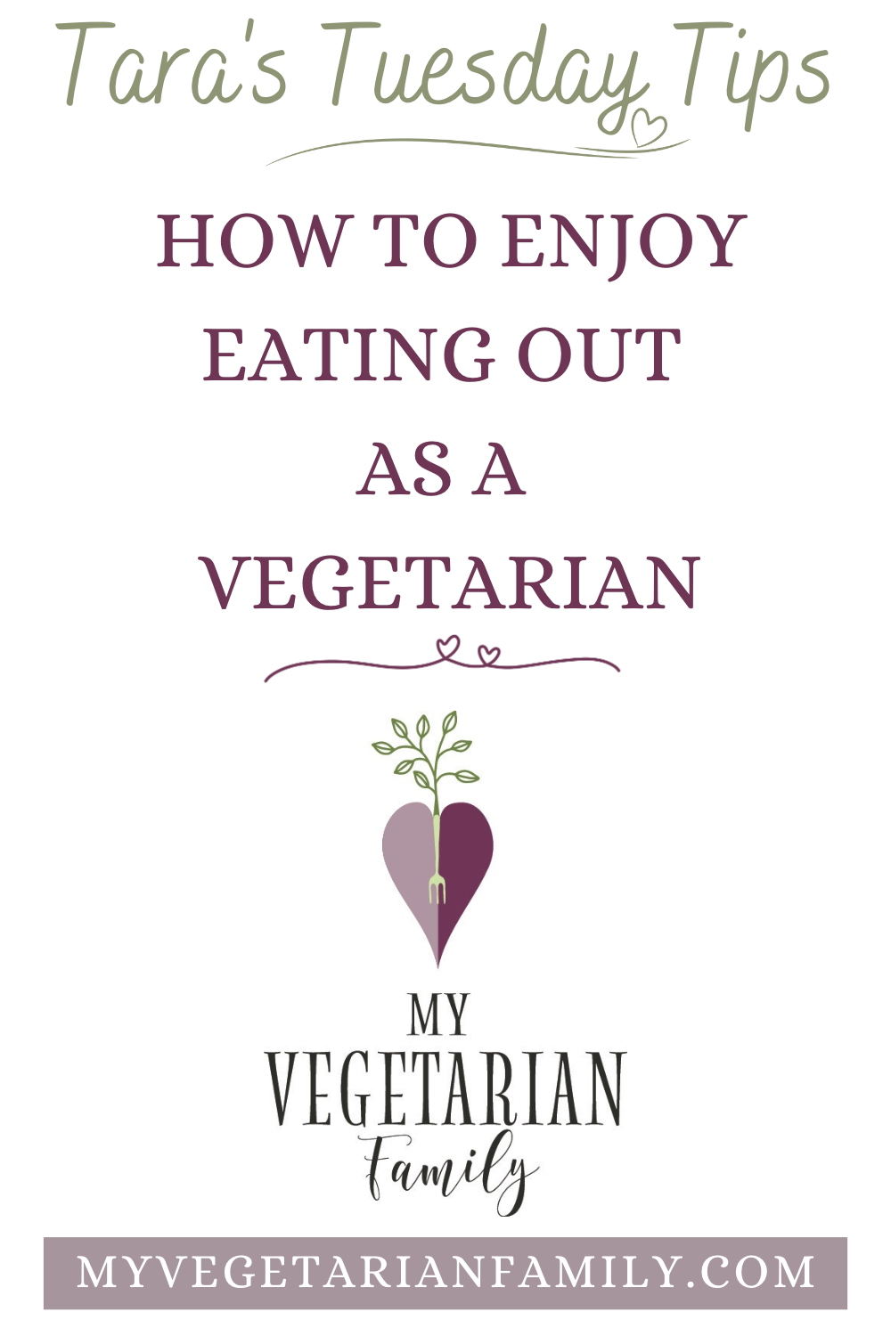 How To Enjoy Eating Out As a Vegetarian | My Vegetarian Family | Tara's Tuesday Tips #vegetarineatingout