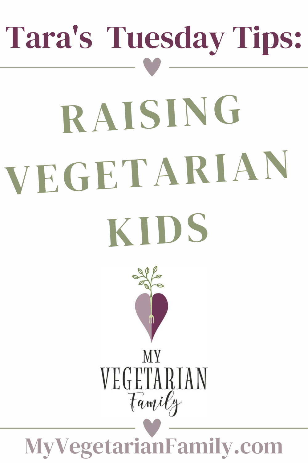 Raising Vegetarian Kids | Tara's Tuesday Tips | My Vegetarian Family #tarastuesdaytips #vegetariankids