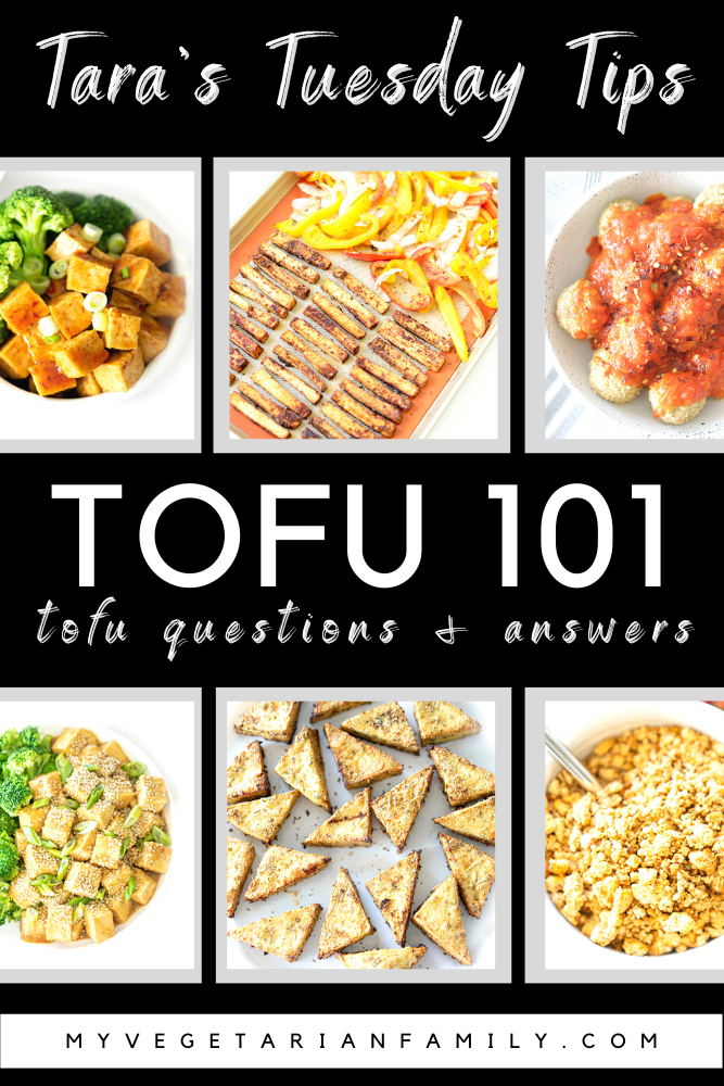 Tofu 101 | Tara's Tuesday Tips | My Vegetarian Family #tofu101 #myvegetarianfamily