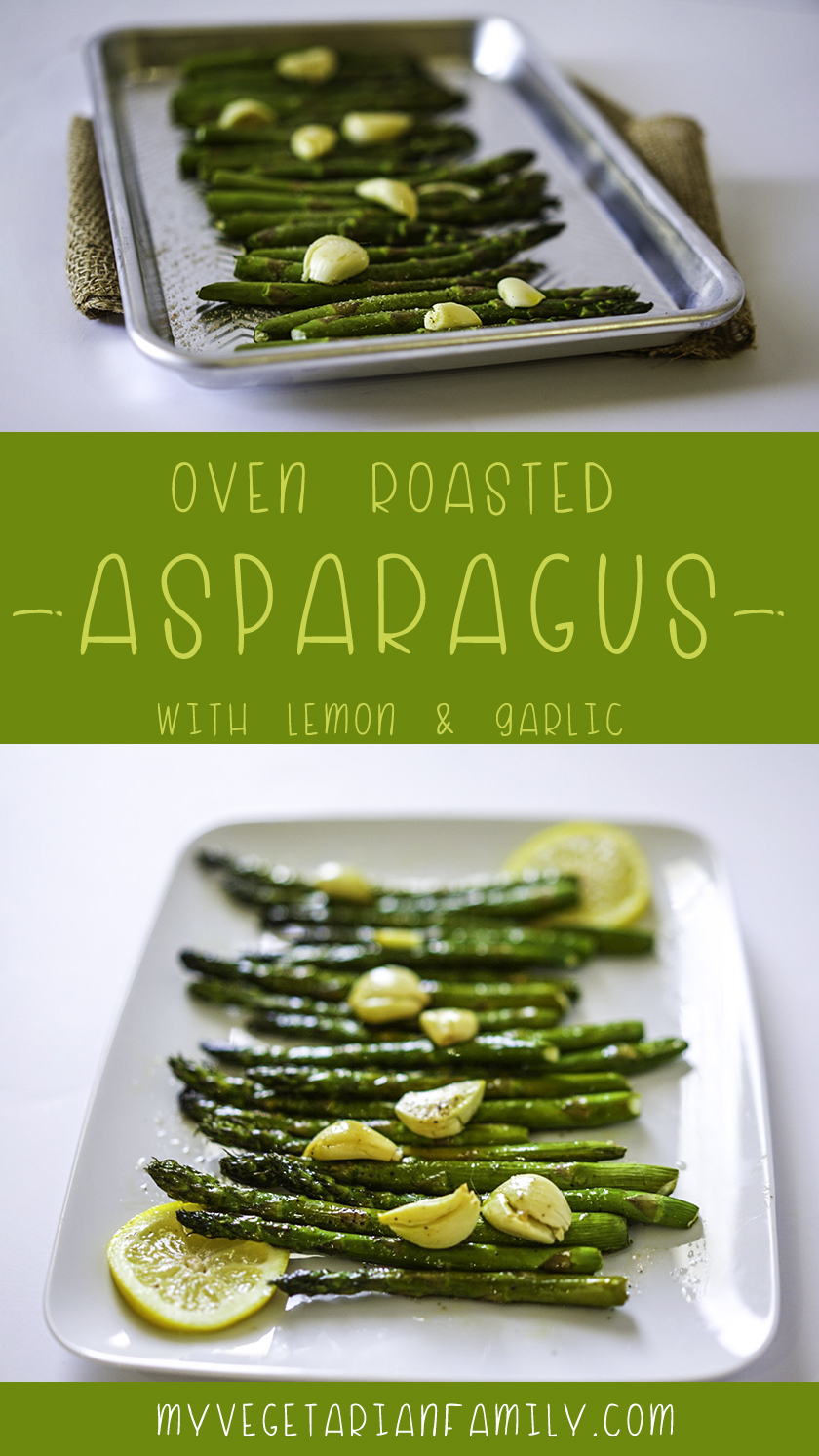Easy Oven Roasted Garlic Lemon Asparagus #Vegan #glutenfree #myvegetarianfamily