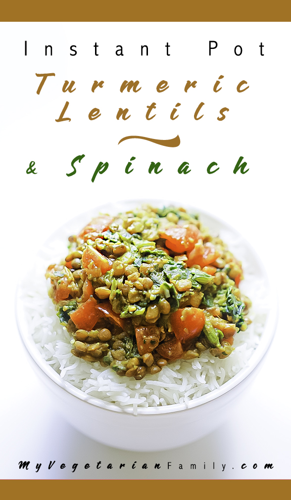 Instant Pot Turnmeric Lentils | My Vegetarian Family | #instantpotlentils #myvegetarianfamily