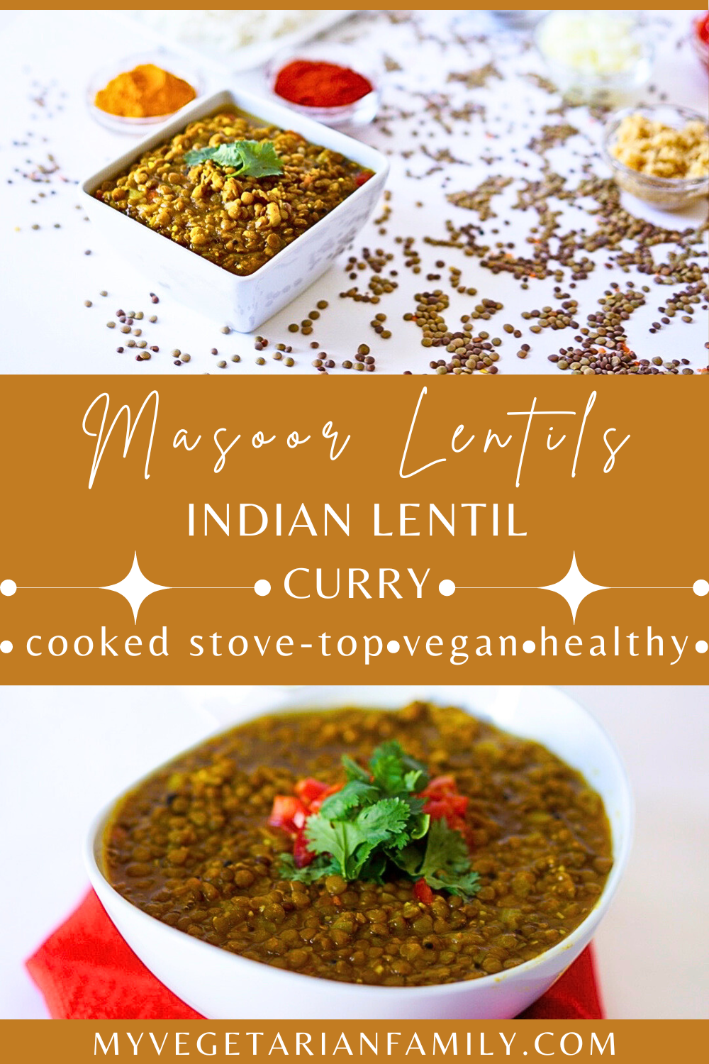 Masoor Lentils | Indian Lentil Curry | My Vegetarian Family #masoorlentils #stovetoplentilcurry #lentilcurryrecipe