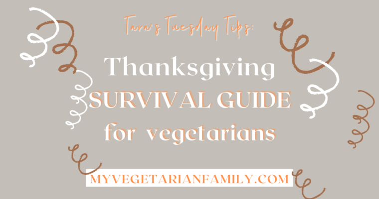 Thanksgiving Survival Guide For Vegetarians