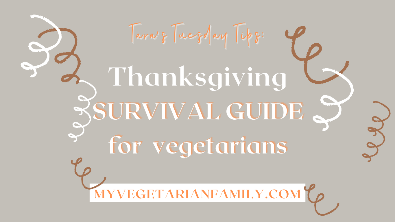 Thanksgiving Survival Guide For Vegetarians