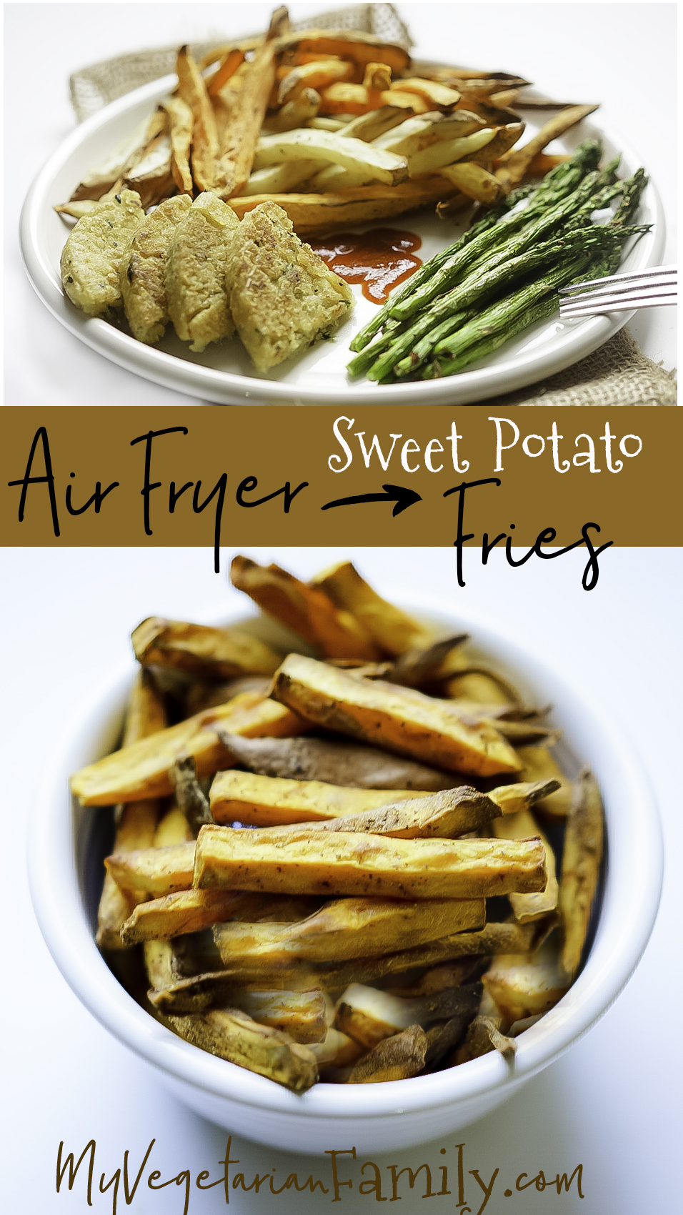 Crispy Air Fryer Sweet Potato Fries - Vegetarian, Easy, Healthy, Crispy | My Vegetarian Family 