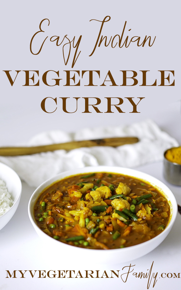 Easy Indian Vegetable curry is super simple + yummy, whole 30 compliant, vegan + gluten free. #myvegetarianfamily #vegan #glutenfree #incrediblyindian