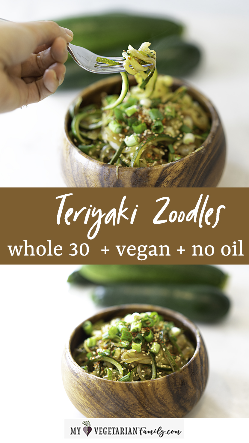 Teriyaki Zoodles | Teriyaki Zucchini Noodles | My Vegetarian Family #whole30vegan #easyzucchinirecipe #teriyakizoodles
