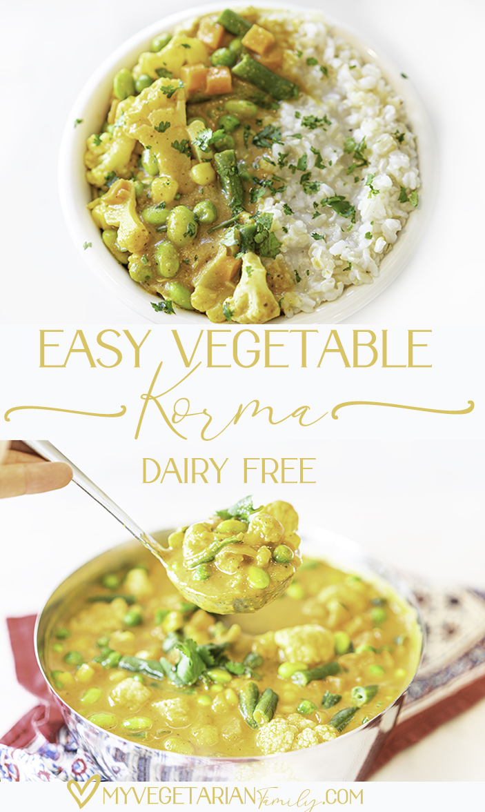 Easy Vegetable Korma | My Vegetarian Family | #veganindian #nodairy #dairyfree #dairyfreeindian #vegankormarecipe #indianmealprep