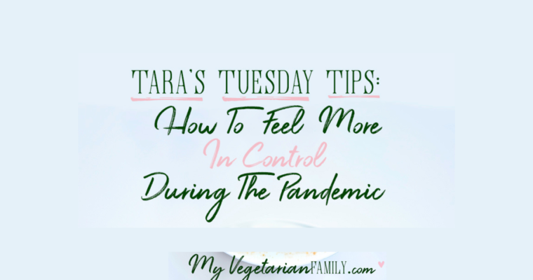 How To Feel More In Control During The Pandemic