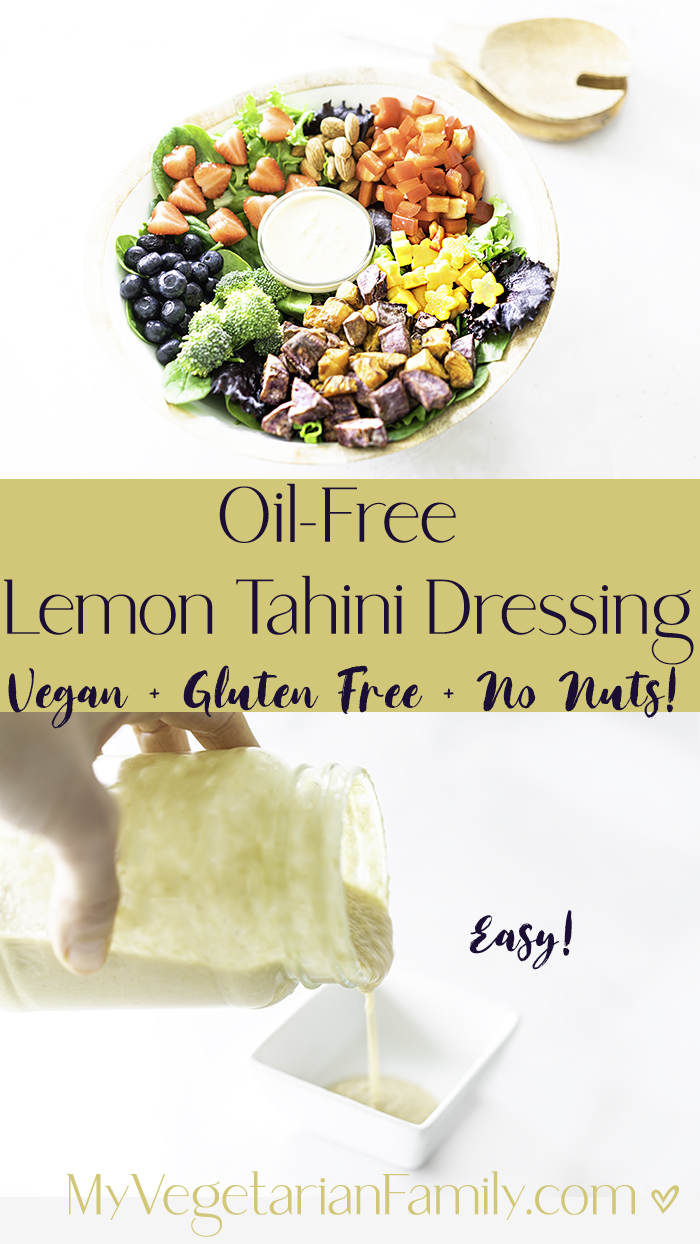 Oil-Free Vegan Lemon Tahini Dressing | My Vegetarian Family #oilfree #plantbased #homemadesaladdressing #veganglutenfree #nutfreevegansaladdressing