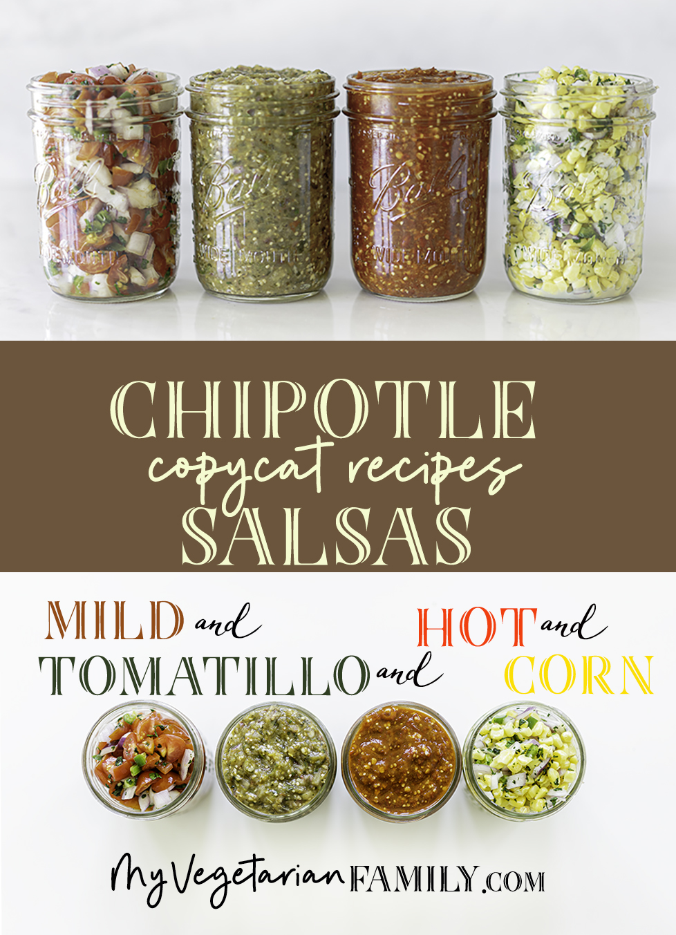 Chipotle Copycat Salsa Recipes | My Vegetarian Family #copycatchipotle #chipotlesalsarecipes