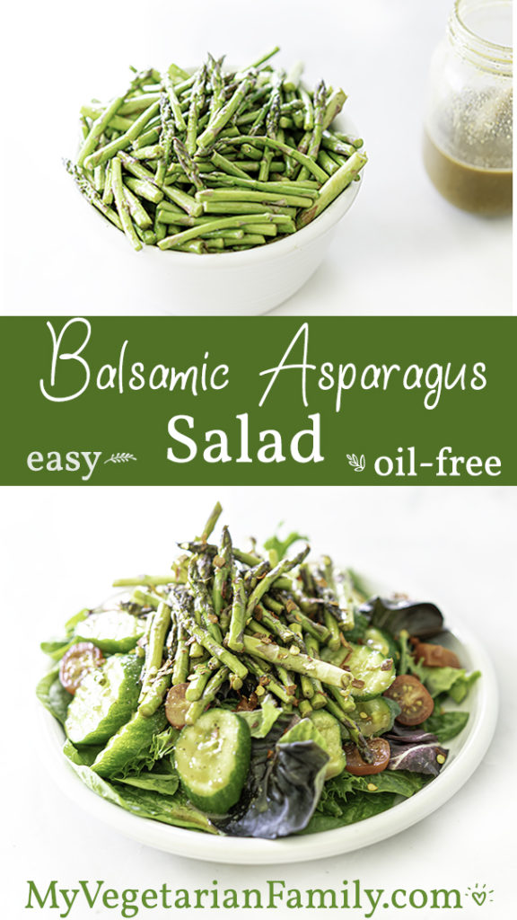 Oil- Free Balsamic Asparagus Salad | My Vegetarian Family #oilfreebalsamicdressing #veganbalsamicroastedasparagus #wholefoodsplantbased