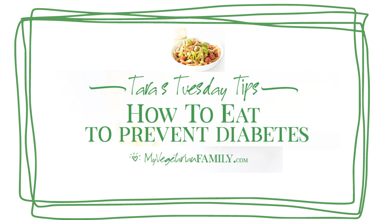 How To Eat To Prevent Diabetes