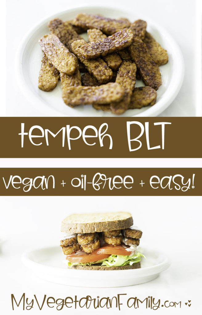 Vegan Tempeh BLT | My Vegetarain Family #tempehblt #vegantempehblt #oilfreetempehrecipe #smokytempehrecipe