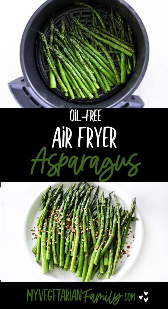 Oil-Free Air Fryer Asparagus | My Vegetarian Family #oilfreecooking #oilfreeairfrying #oilfreeasparagus #veganairfryerrecipe #airfryerasparagus