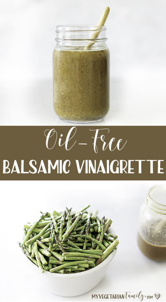 Oil Free Balsamic Vinaigrette | My Vegetarian Family #oilfreesaladdressing #plantbasedsaladdressing #oilfreebalsamicdressing #veganbalsamicdressing