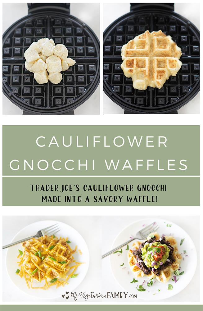 Cauliflower Gnocchi Waffles | Savory Waffles | My Vegetarian Family #traderjoescauliflowergnocci #cauliflowergnocchiwaffles #savorywaffles