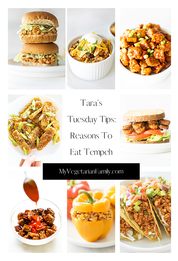 Reasons To Eat Tempeh | Tara's Tuesday Tips | My Vegetarian Family #plantbasedprotein #eattempeh #tempehrecipes #healthbenefitsoftempeh