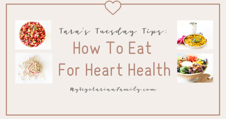How To Eat For Heart Health