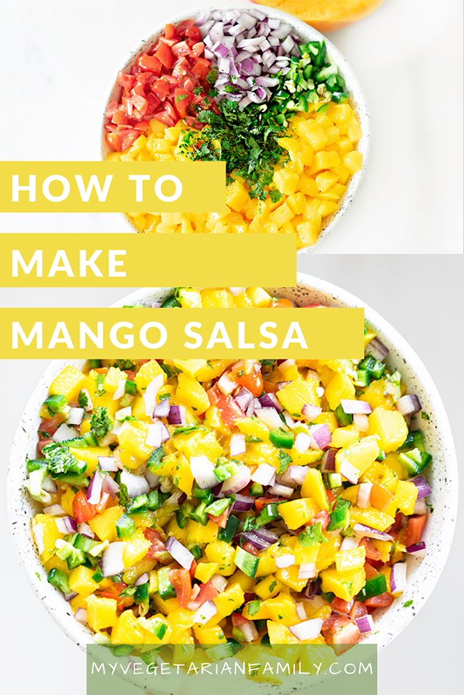 How To Make Mango Salsa | My Vegetarian Family #mangosalsarecipe #fruitsalsarecipe #sweetsalsarecipe #easyhomemadesalsa