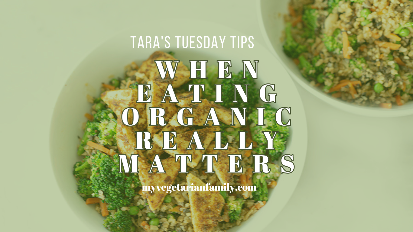 When Eating Organic Really Matters