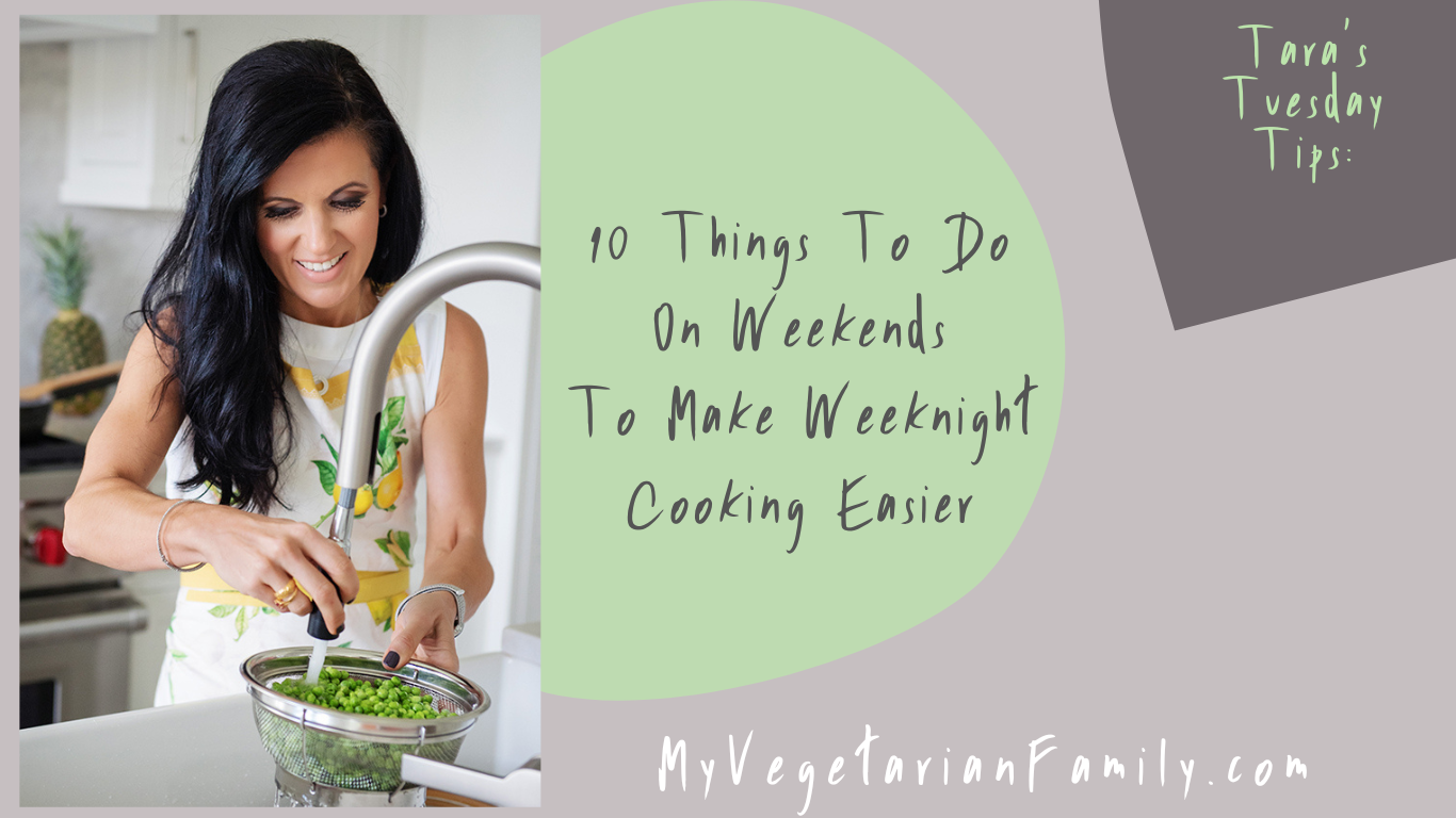 10 Things To Do On Weekends To Make Weeknight Cooking Easier