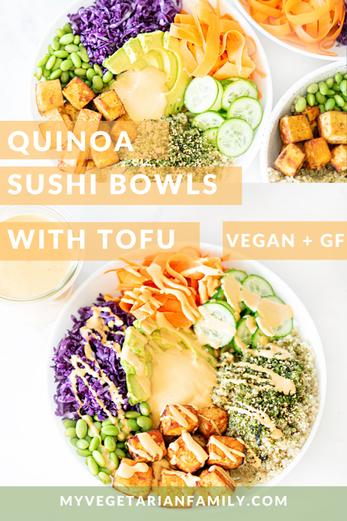 Quinoa Sushi Bowls with Tofu | My Vegetarian Family #vegansushibowls #tofusushi #deconstructedsushi #veganglutenfreesushi