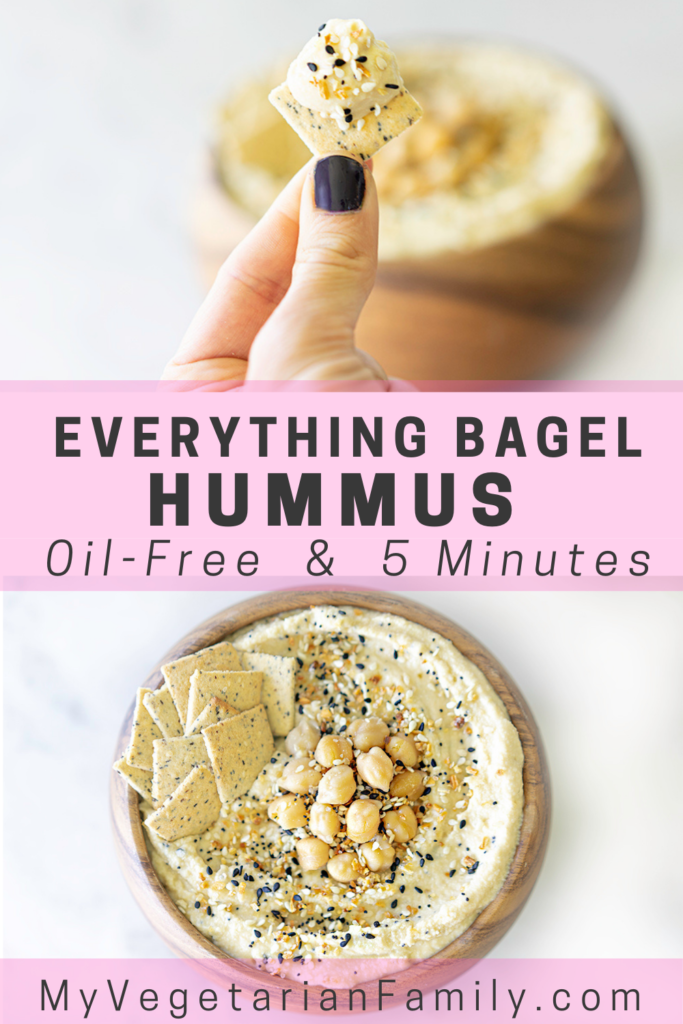 Oil-Free Everything Bagel Hummus | My Vegetarian Family #oilfreehummus #everythingbagelhummus #everythingbutthebagelhummus #wfpbsnack #oilfreecooking