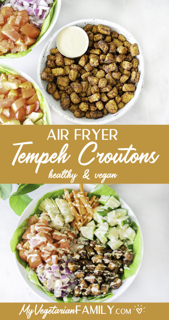 Air Fryer Tempeh Croutons | My Vegetarian Family #airfryercroutons #easyhomemadecroutons #vegancroutons #oilfreetempeh