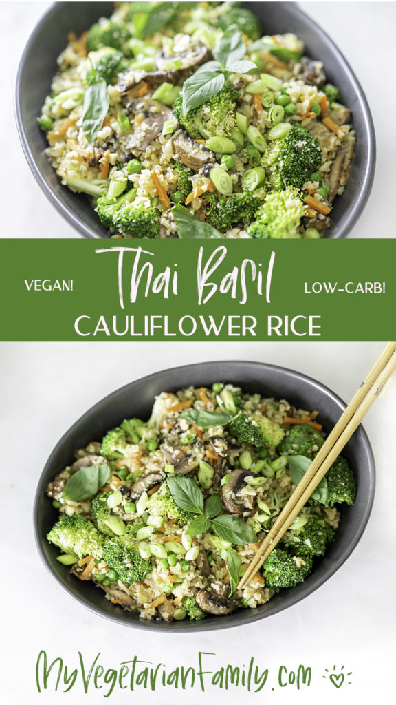 Thai Basil Cauliflower Rice | My Vegetarian Family #thaibasilrice #cauliflowerrice #healthycauliflowerfriedrice
