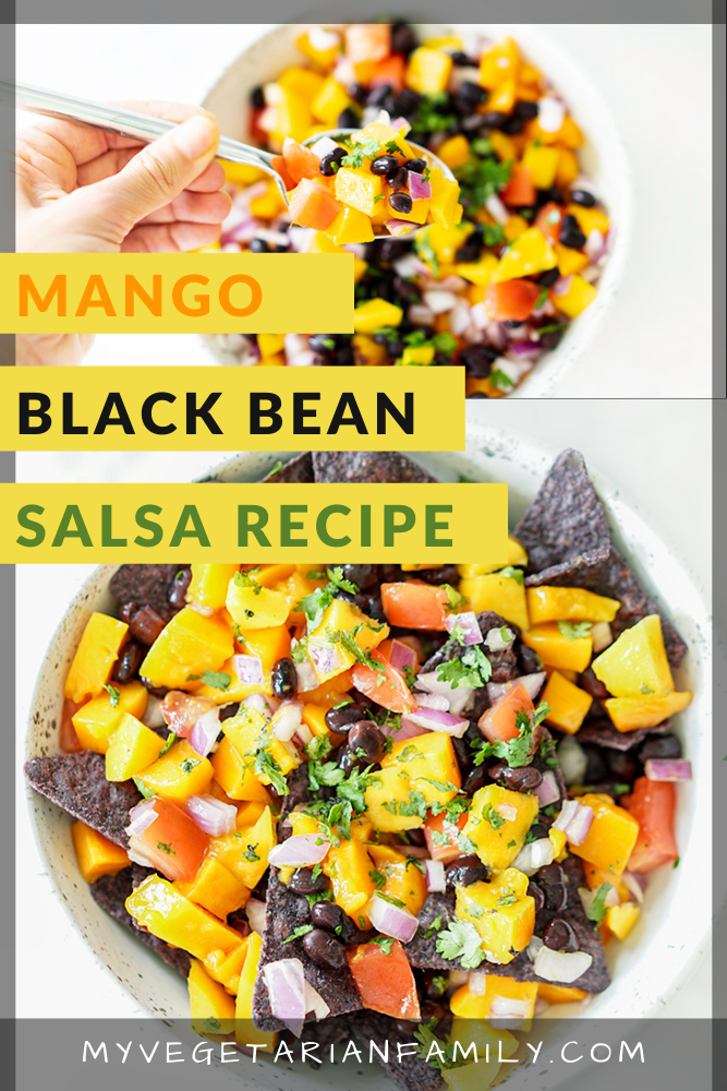 Mango Black Bean Salsa | My Vegetarian Family #mangosalsa #mangoblackbeansalsa