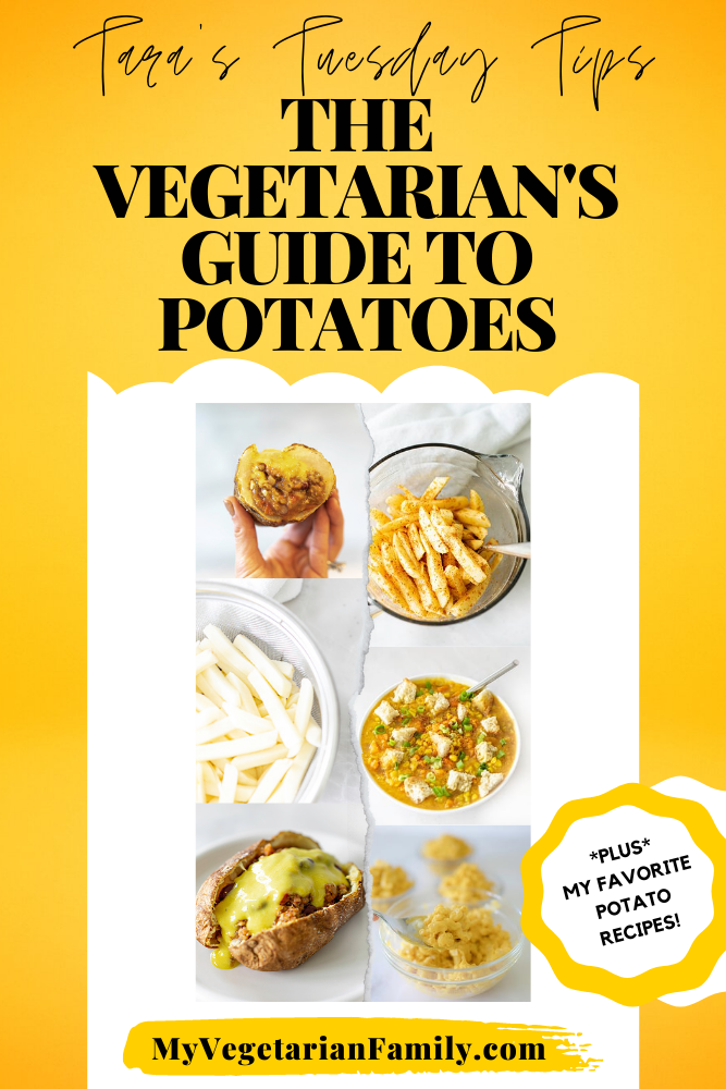 The Vegetarian’s Guide To Potatoes