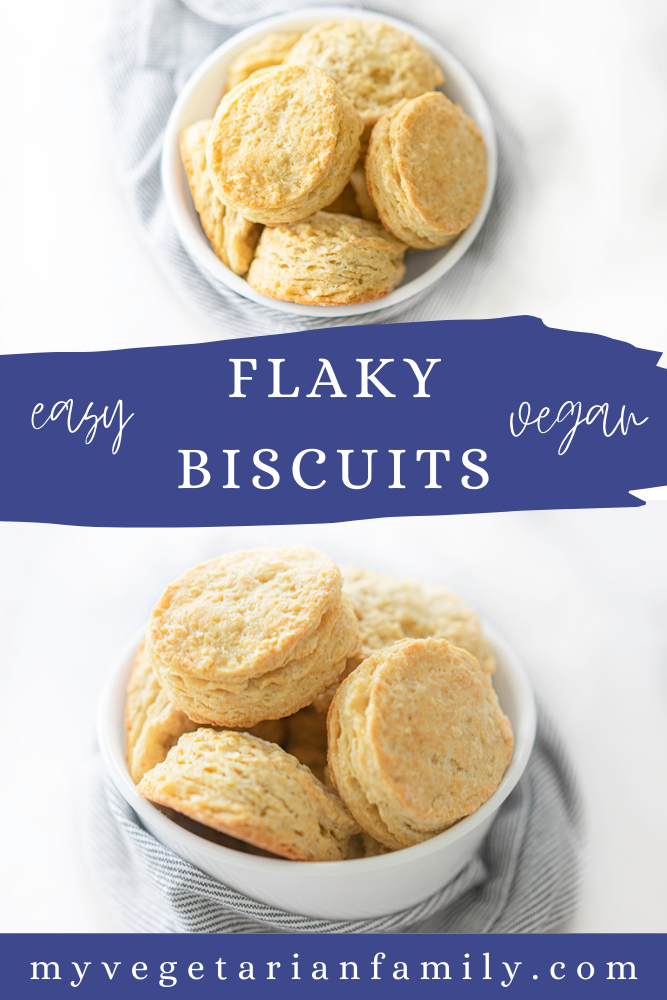 Easy Vegan Flaky Biscuit Recipe | My Vegetarian Family #easyveganbiscuits #homemadeveganbiscuits