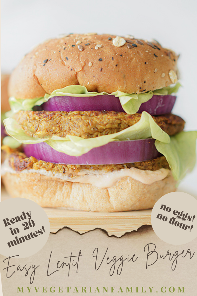 Easy Vegan Lentil Veggie Burgers | My Vegetarian Family #veganveggieburger #lentilburger #lentilveggieburgers