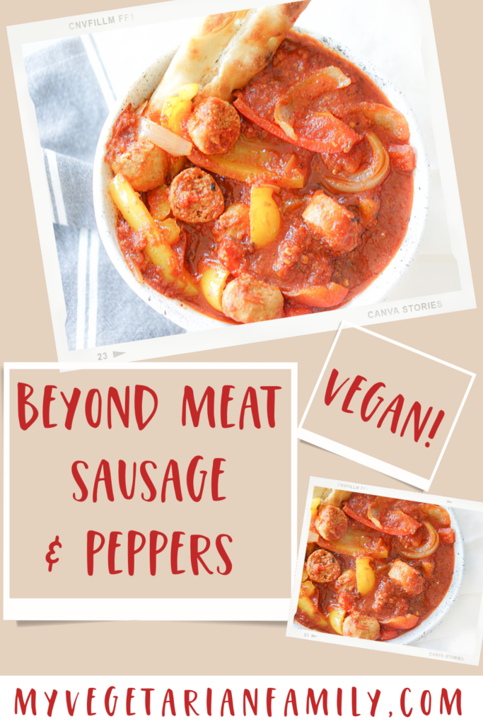 Beyond Meat Sausage and Peppers | My Vegetarian Family #vegansausageandpeppers #beyondmeatsausageandpeppers #plantbaseditalianfood