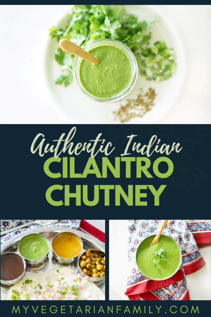 Authentic Indian Cilantro Chutney | My Vegetarian Family #cilantrochutney #incrediblyindian #easyindianchutney