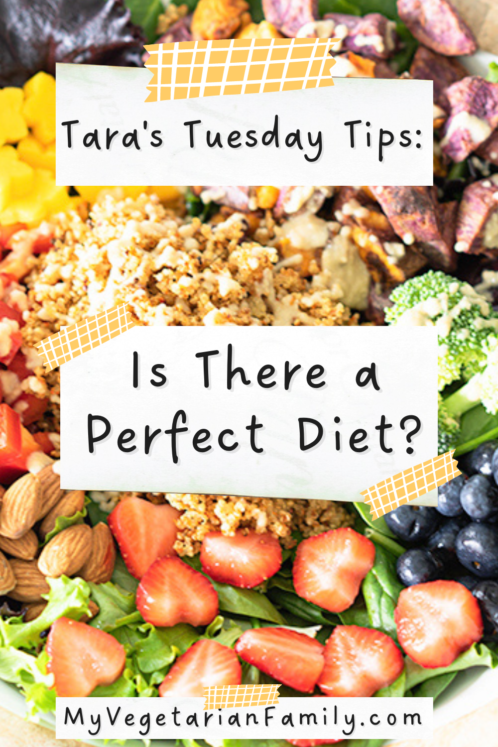 Is There A Perfect Diet | Tara's Tuesday Tips | My Vegetarian Family #isthereaperfectdiet #tarastuesdaytips