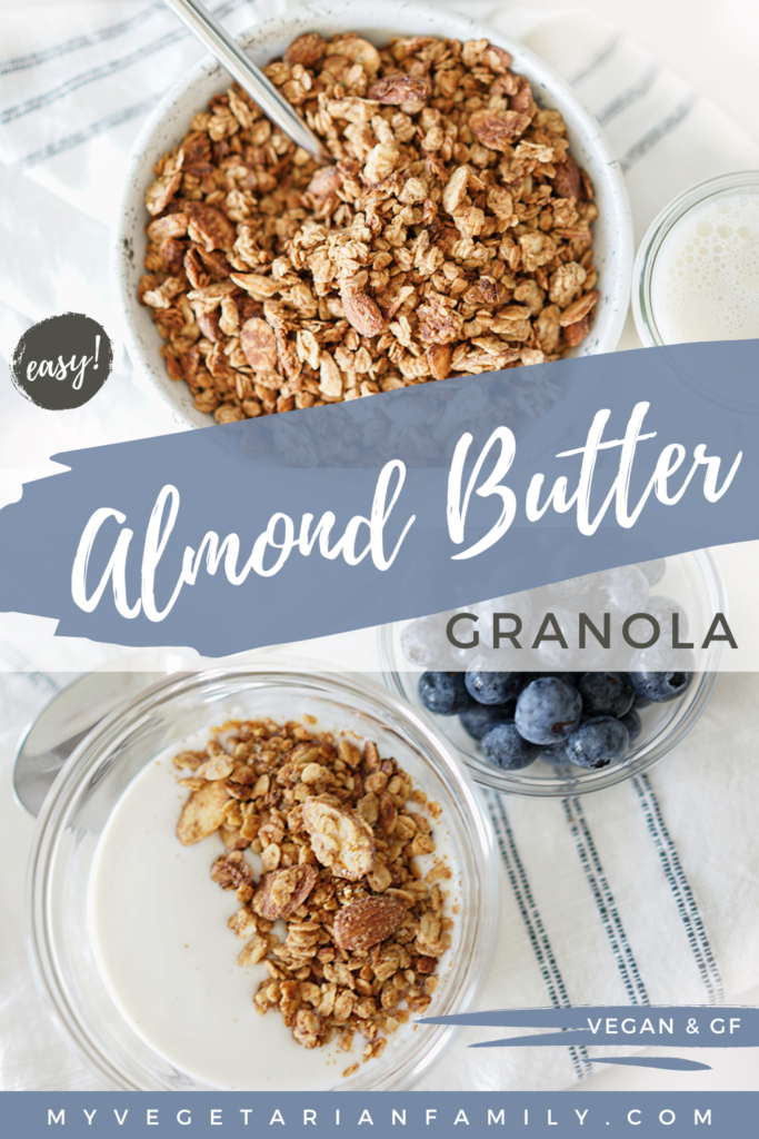 Almond Butter Granola Recipe | My Vegetarian Family #almondbuttergranola #veganglutenfree