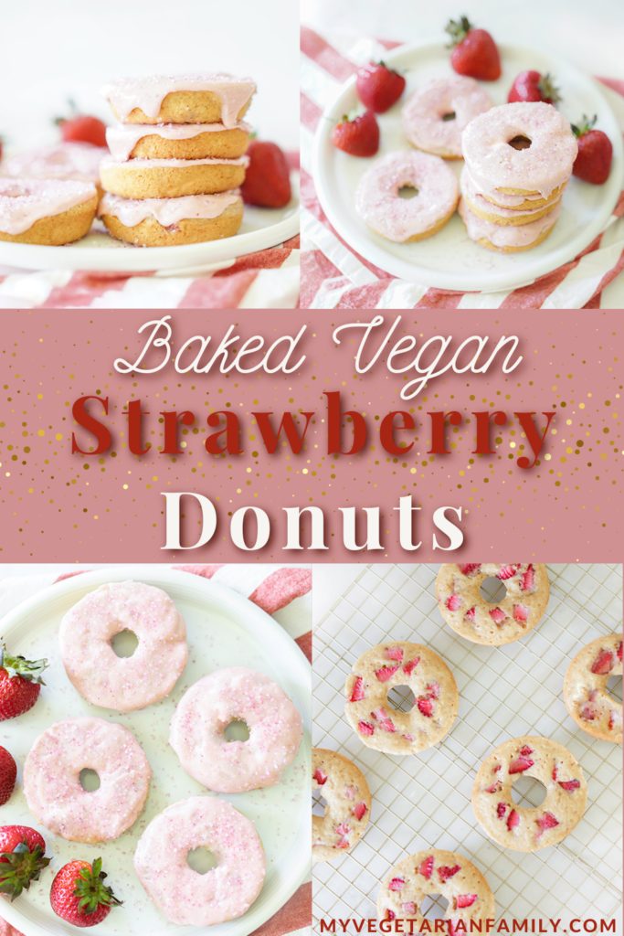 Baked Vegan Strawberry Donuts | My Vegetarian Family #bakedvegandonuts #bakedveganstrawberrydonuts #strawberrydonuts
