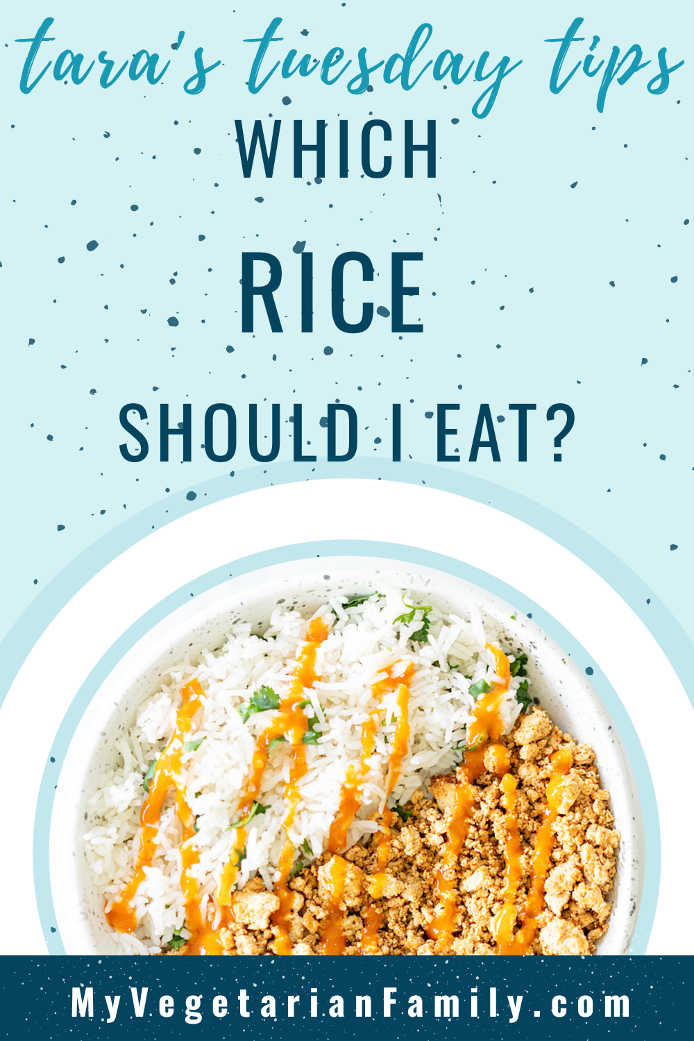Which Rice Should I Eat? | Tara's Tuesday Tips | My Vegetarian Family #tarastuesdaytips #nutritiontips #whichriceshouldieat