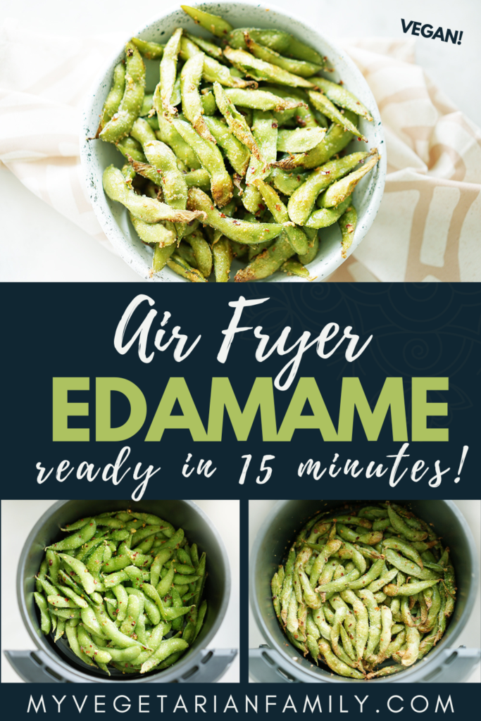 Easy Air Fryer Edamame Recipe | My Vegetarian Family #easyairfryerrecipe #veganairfryer #airfryeredamame