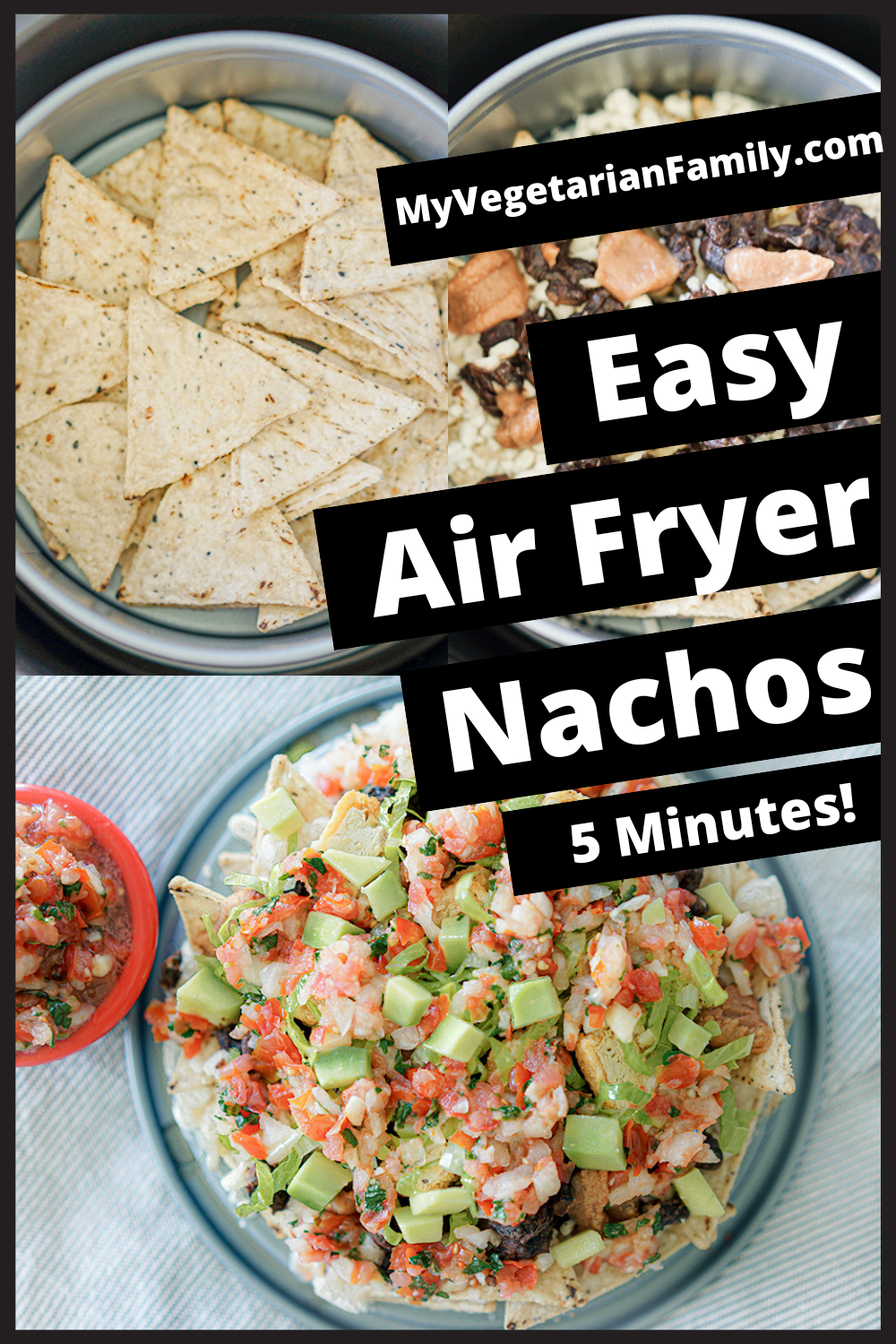 Easy Air Fryer Nachos | My Vegetarian Family #easyairfryernachos #5minutenachos #vegannachos