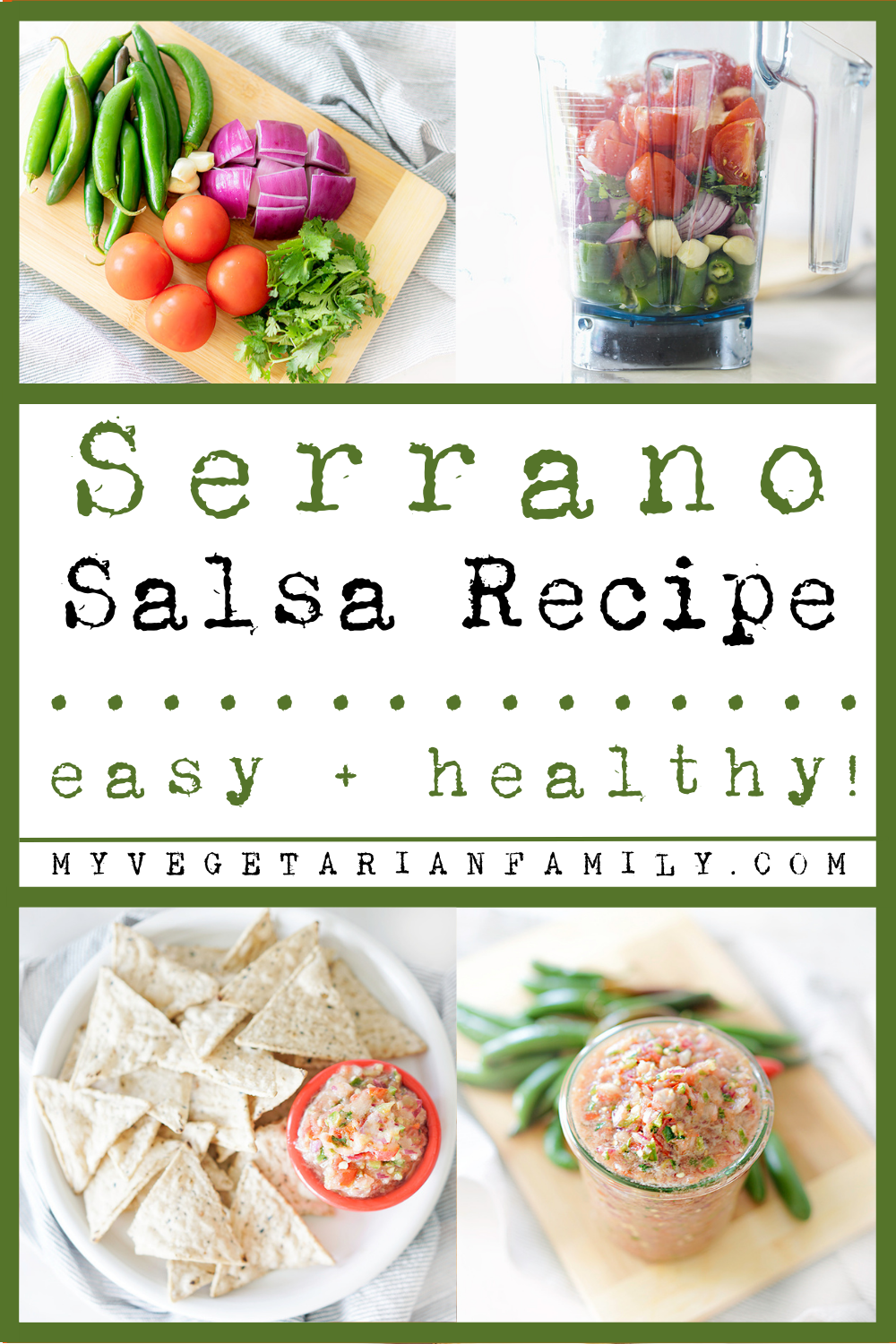 Serrano Salsa Recipe | My Vegetarian Family #serranosalsarecipe #easyhomemadesalsa