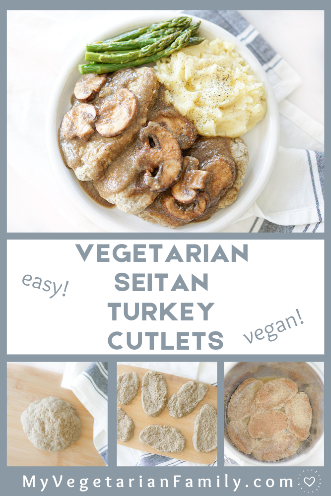 Vegetarian Seitan Turkey Cutlets | My Vegetarian Family #veganthanksgiving #chickpeaseitan #chickpeaflour #instantpotseitan