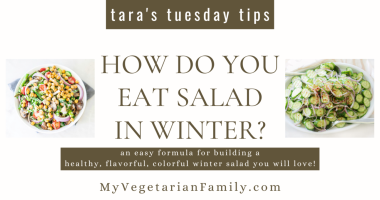 How Do You Eat Salad In Winter?