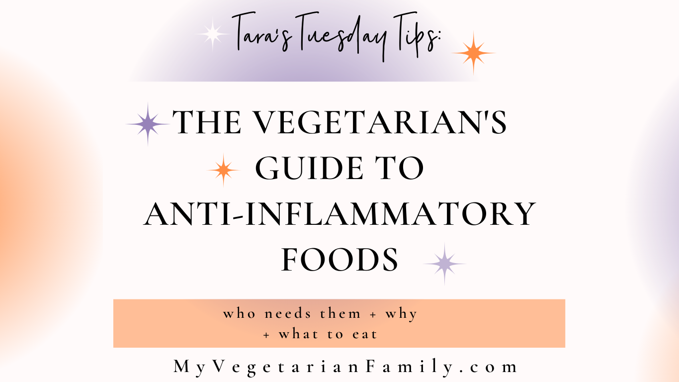 The Vegetarian S Guide To Anti Inflammatory Foods