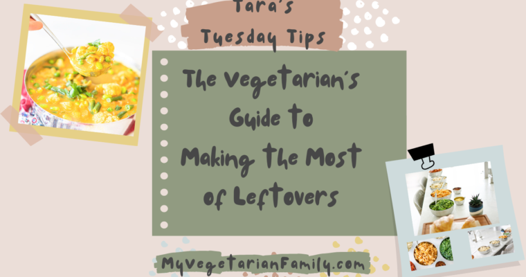 Make the Most of Leftovers