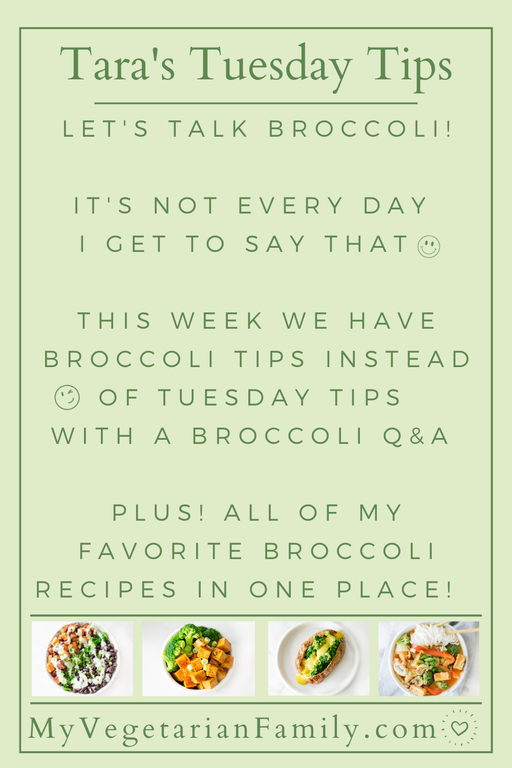 Everything You Need to Know About Broccoli | Tara's Tuesday Tips | My Vegetarian Family #broccolifacts #tarastuesdaytips