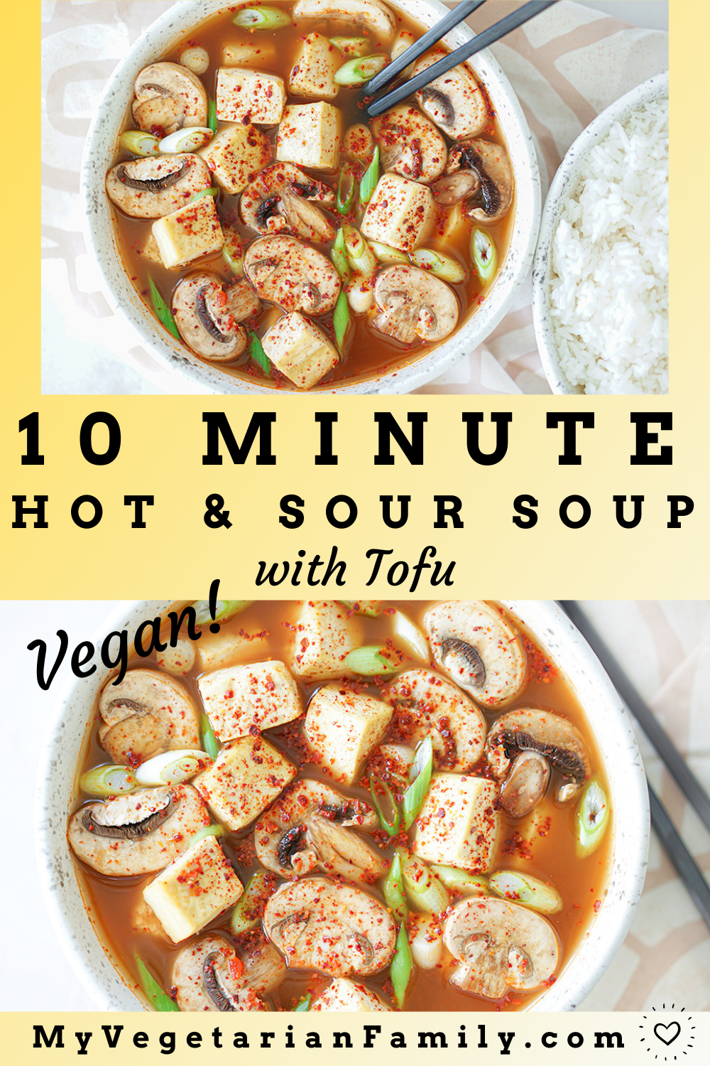 10 Minute Vegan Hot and Sour Soup with Tofu | My Vegetarian Family #veganhotandsoursoup