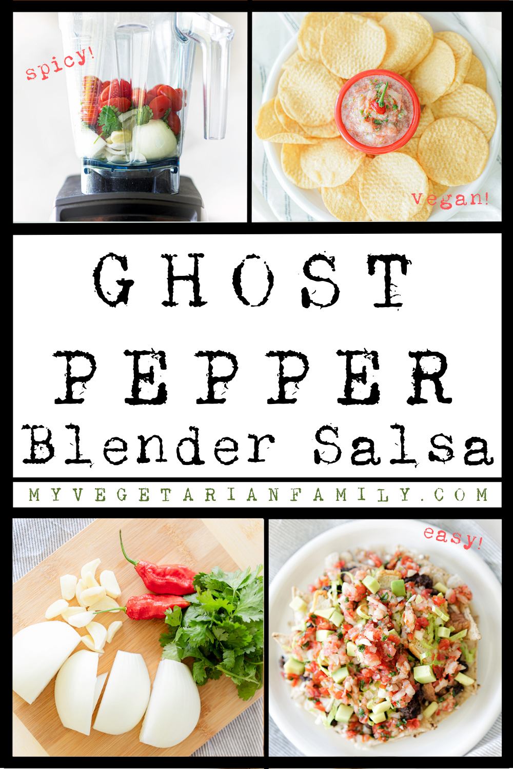 Ghost Pepper Blender Salsa | My Vegetarian Family #ghostpepperblendersalsa #spicyblendersalsa